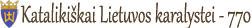 Katalikiškos Lietuvos karalystei - 770
